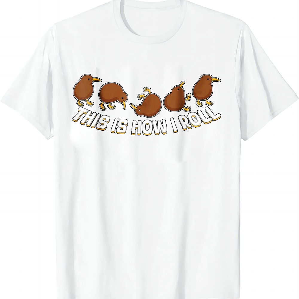 This Is How I Roll Kiwi Bird N - Summer Clothing Nz 评论和价格